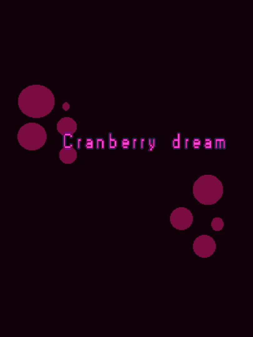 Cranberry Dream (2018)