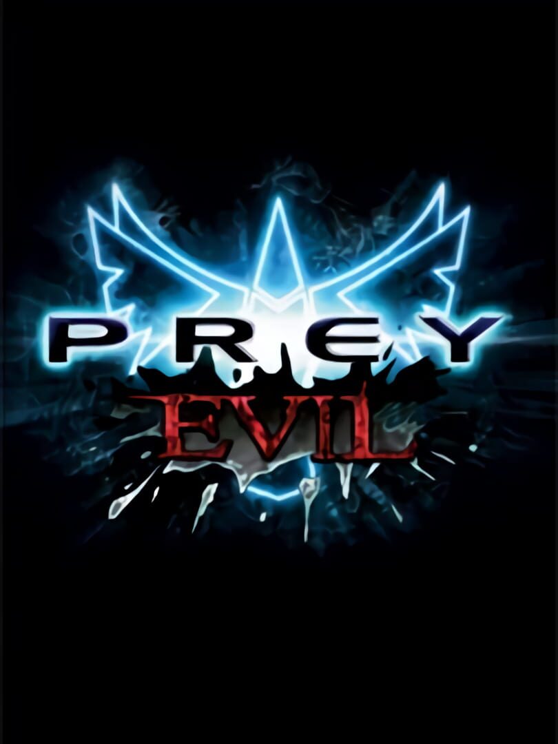 Prey Evil