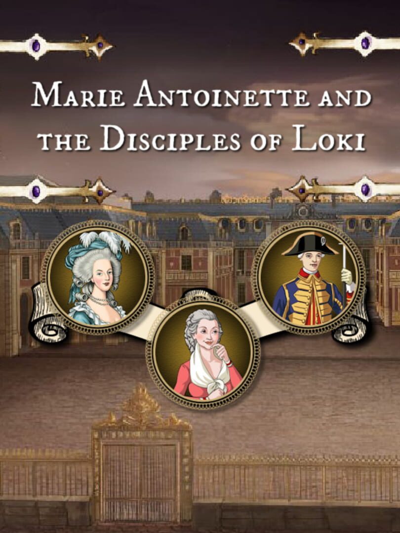 Marie Antoinette and the Disciples of Loki (2011)