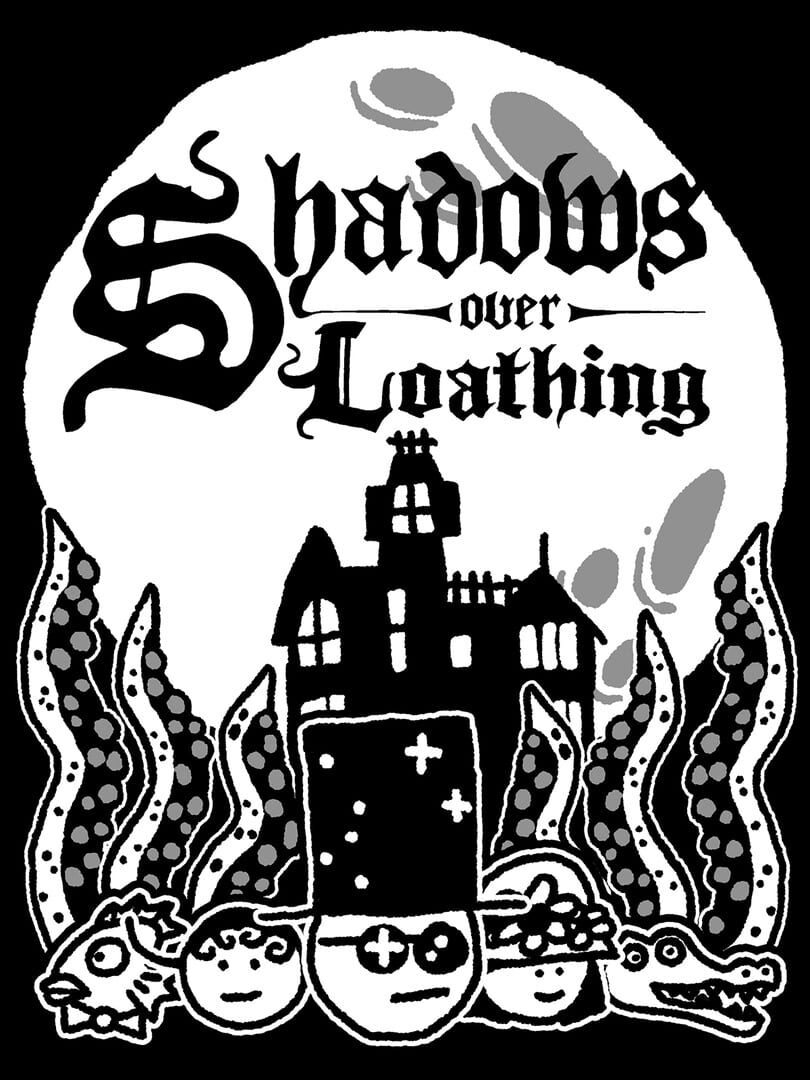 Shadows Over Loathing