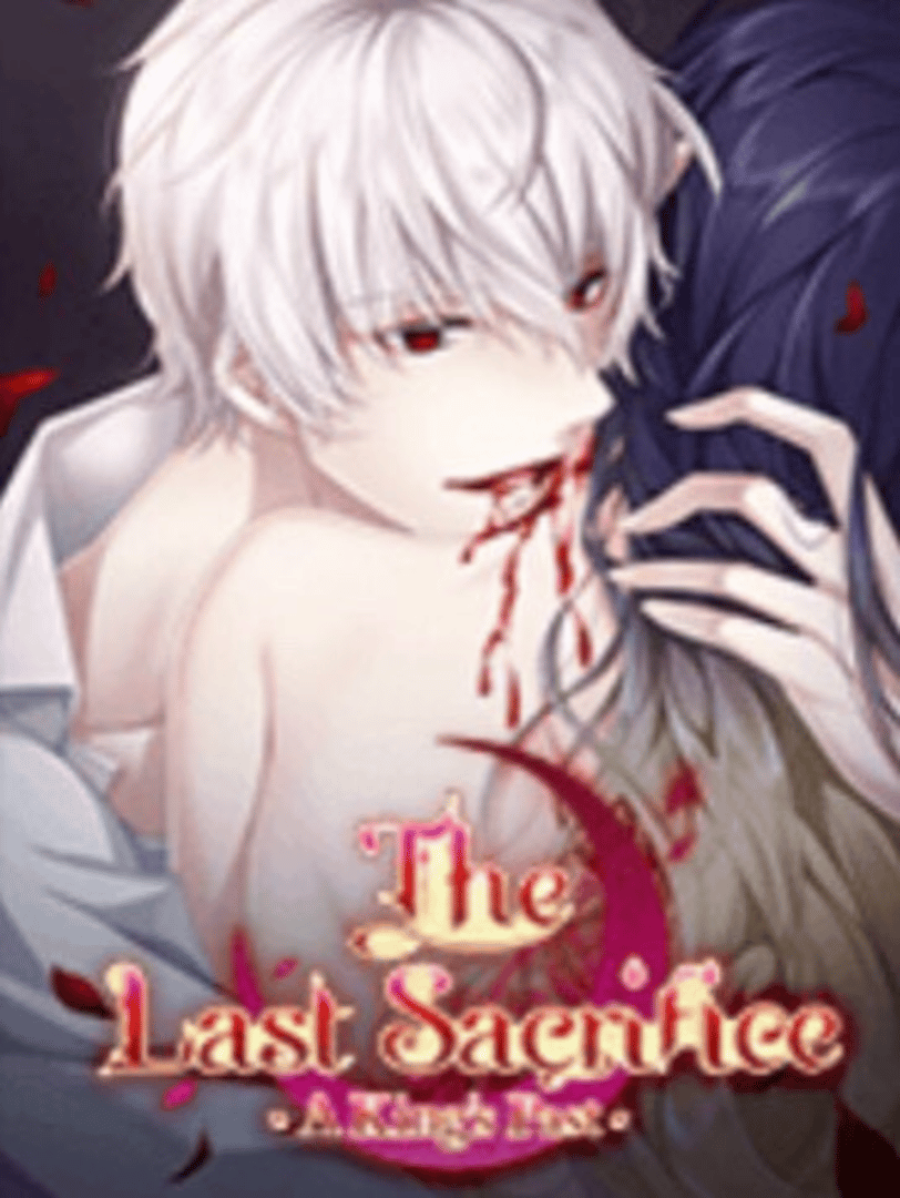 The Last Sacrifice: A King's Past Cover