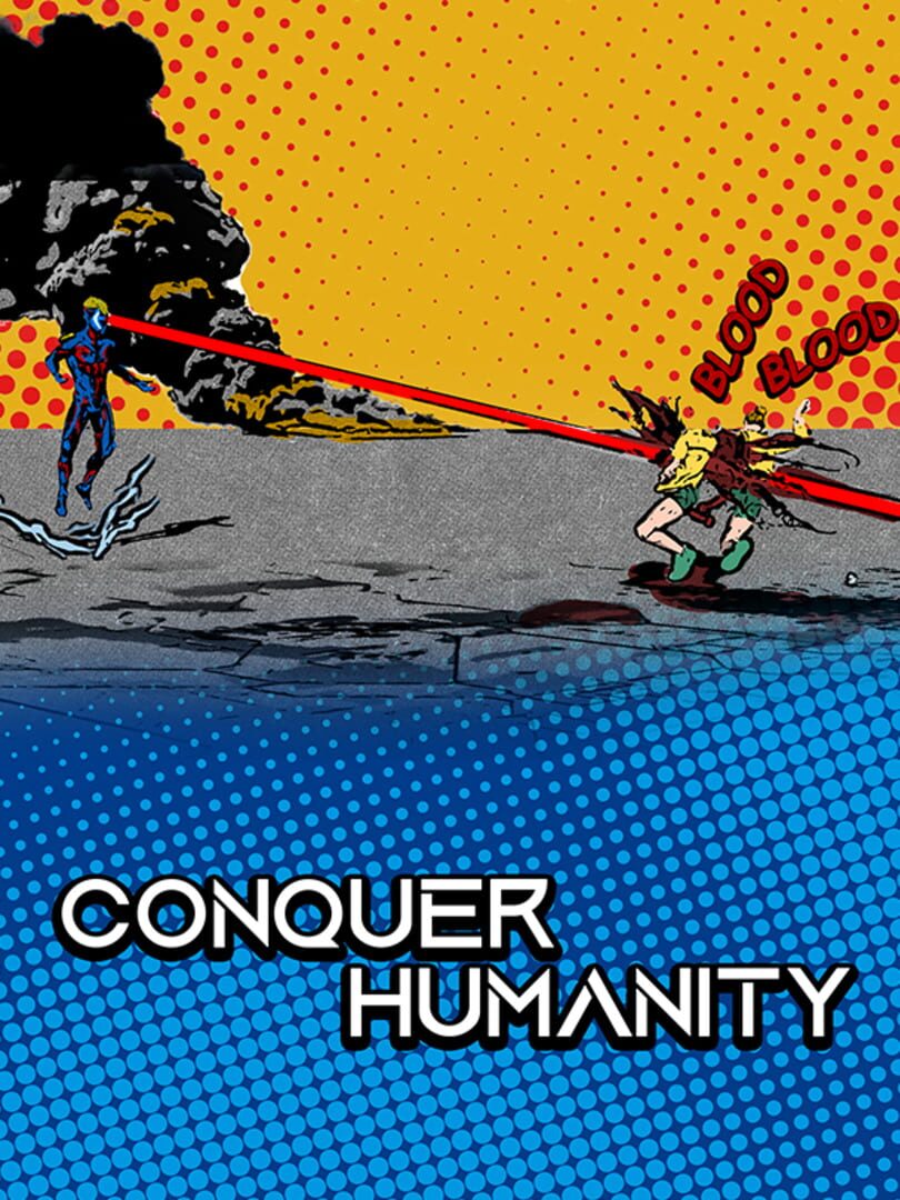 Conquer Humanity (2023)