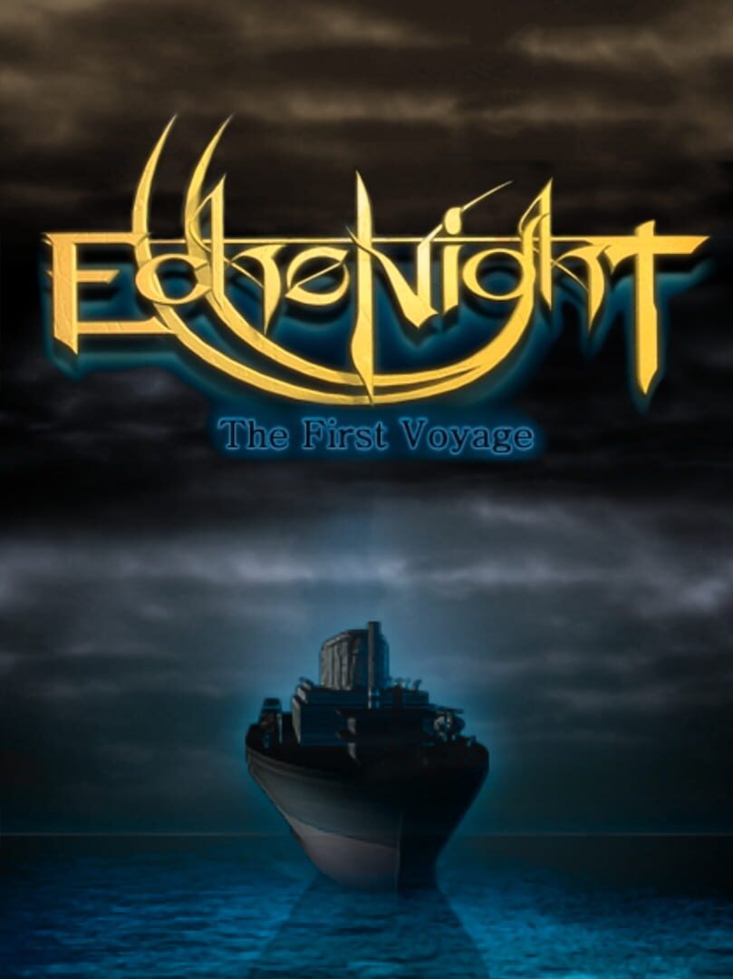 Echo Night: The First Voyage (2005)