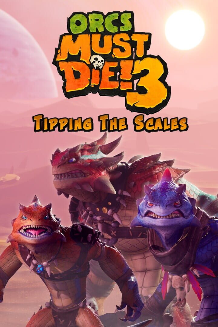 Cover image of Orcs Must Die! 3: Tipping the Scales