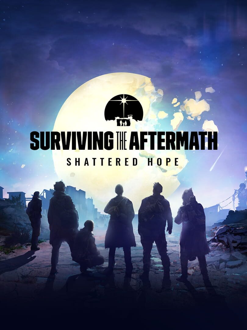DLC : Surviving the Aftermath: Shattered Hope