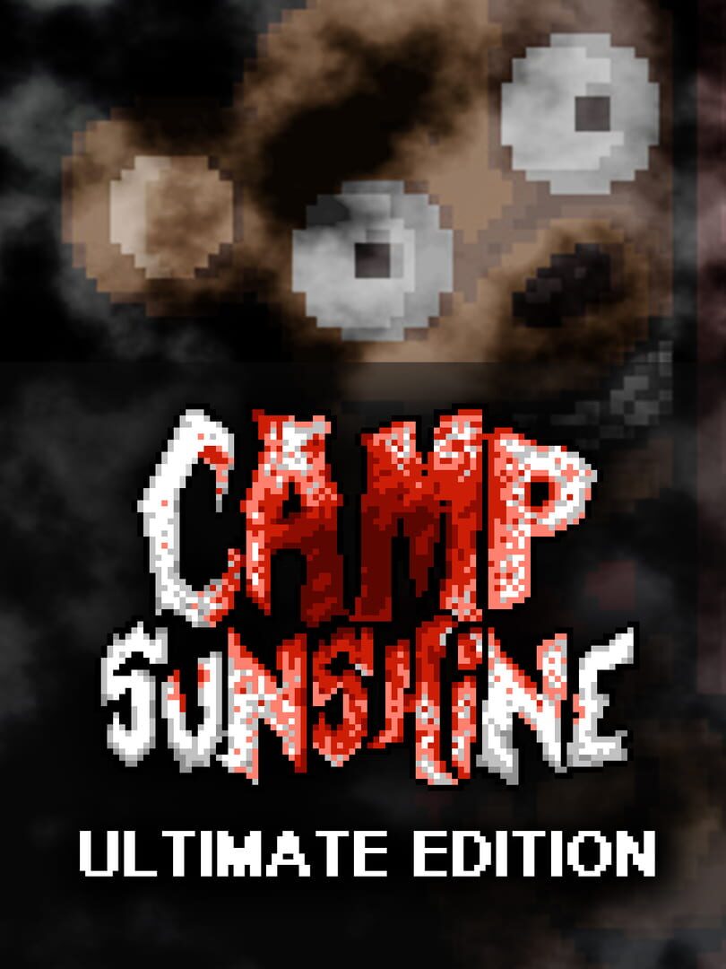 Camp Sunshine: Ultimate Edition
