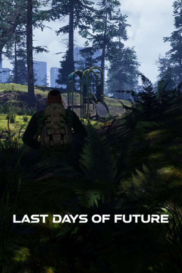 Last Days of Future