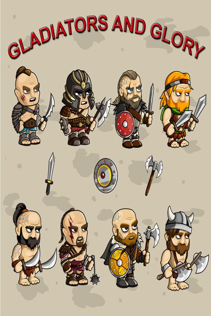 Gladiators and Glory