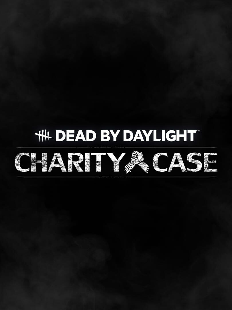 Dead by Daylight: Charity Case