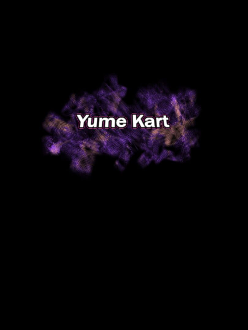 Yume Kart (2019)