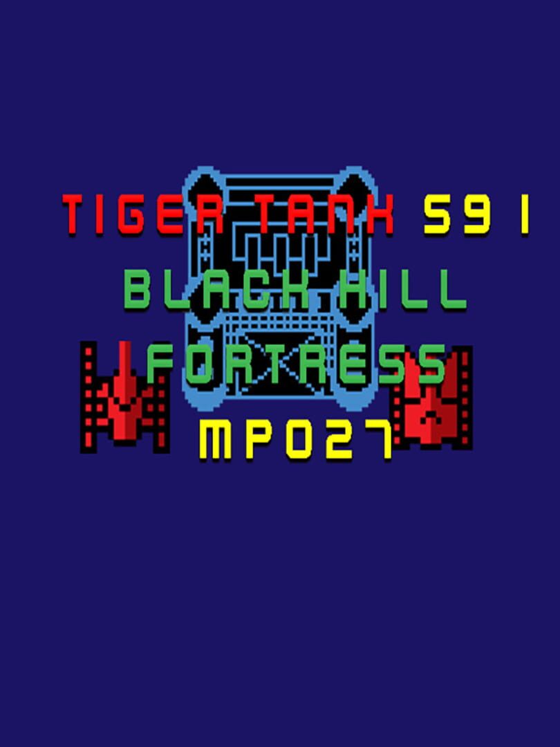 Tiger Tank 59 I: Black Hill Fortress MP027 (2021)