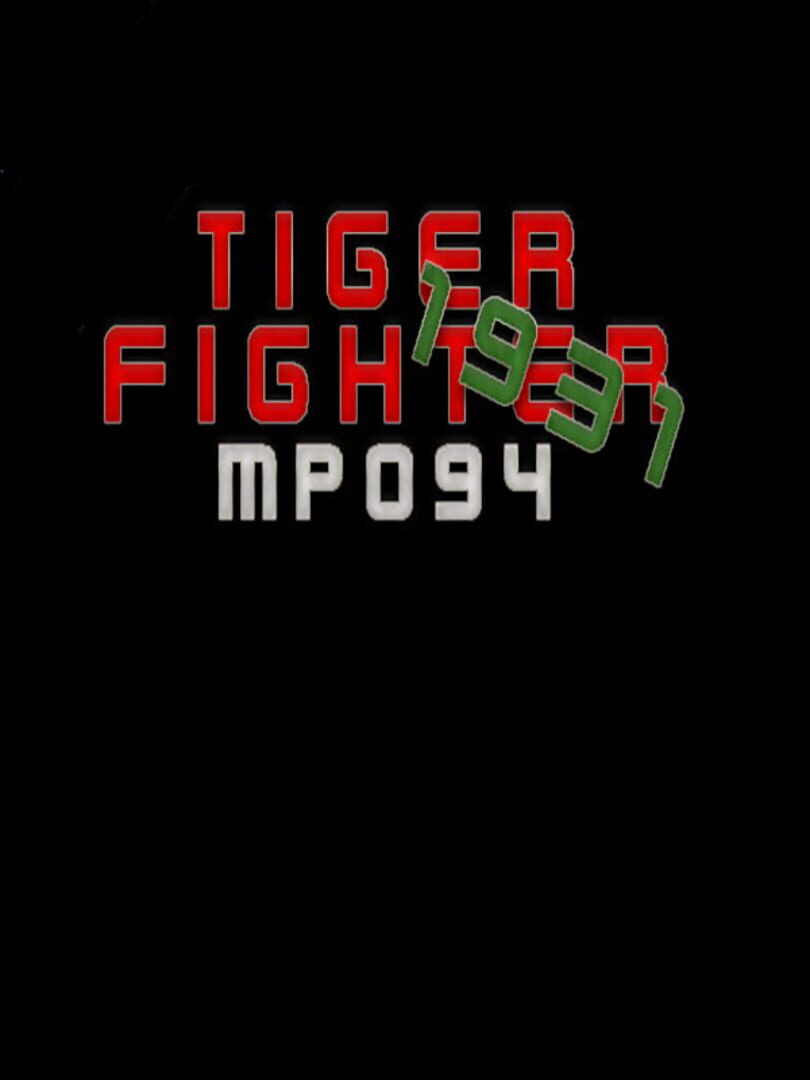 Tiger Fighter 1931: MP094 (2021)