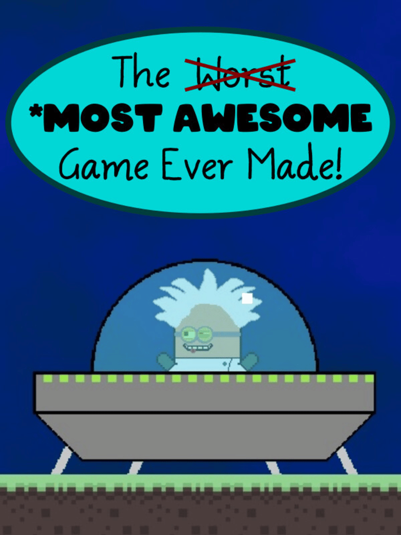 The Most Awesome Game Ever Made Cover