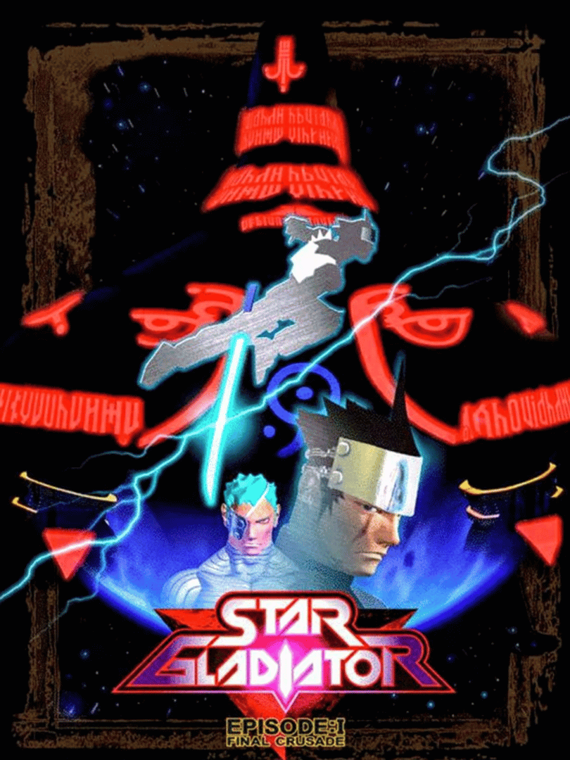 Star Gladiator Episode I: Final Crusade Cover