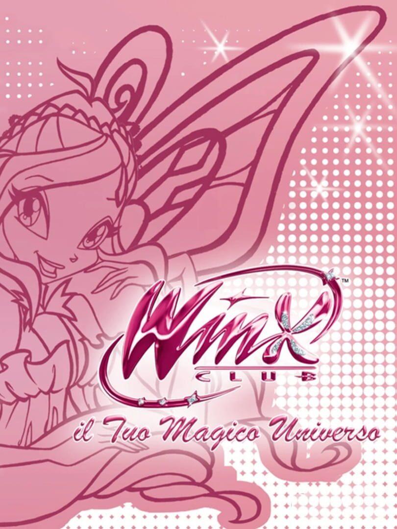 Winx Club: Your Magic Universe (2009)