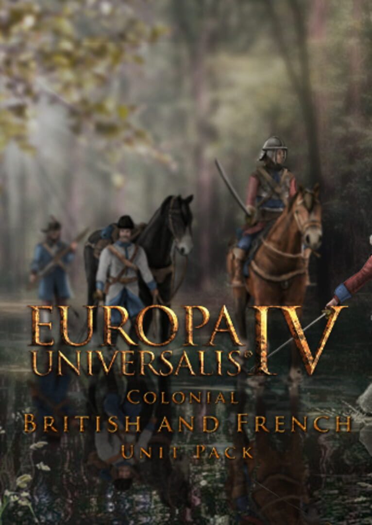 Europa Universalis IV: Colonial British and French Unit Pack cover art