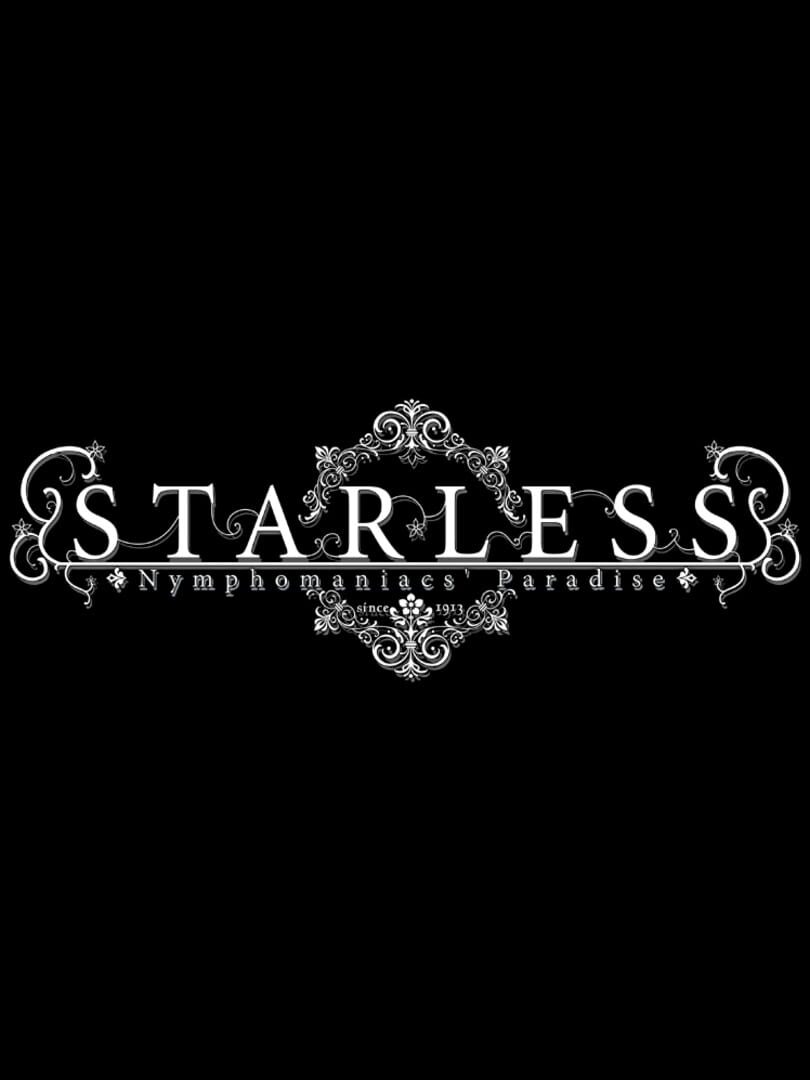 Starless: Nymphomaniacs' Paradise (2011)