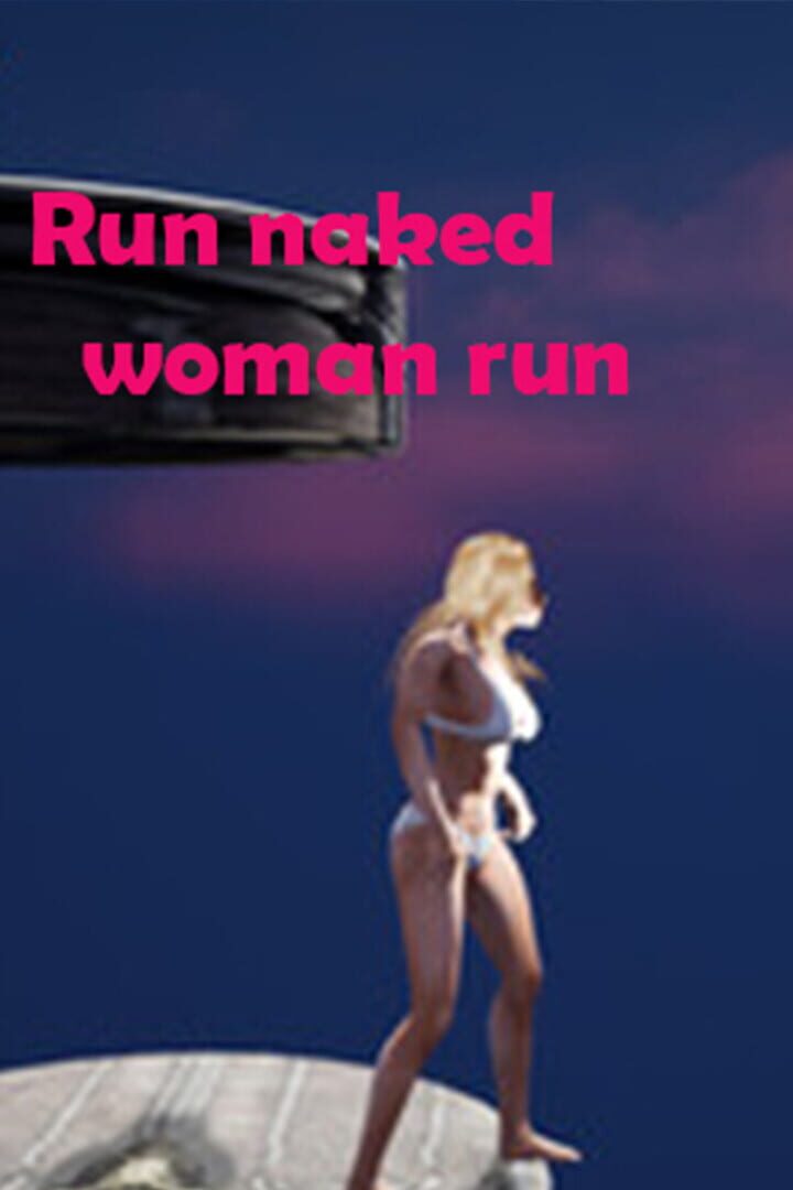 Run Naked Woman Run (2018)