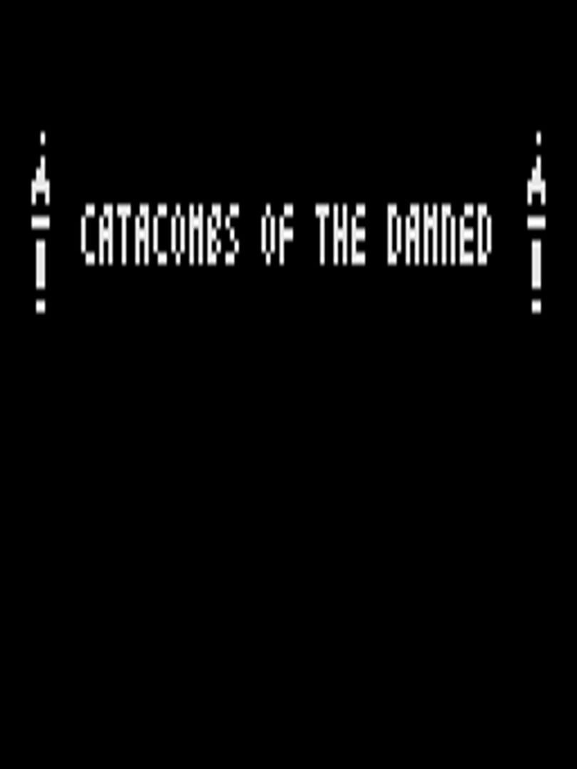 Catacombs of the Damned (2019)