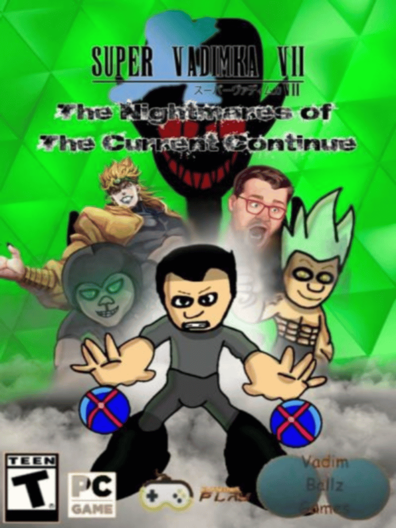 Super Vadimka VII: The Nightmares of The Current Continue Cover