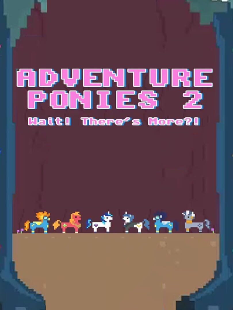 Cover image of Adventure Ponies 2: Wait! There's More?!