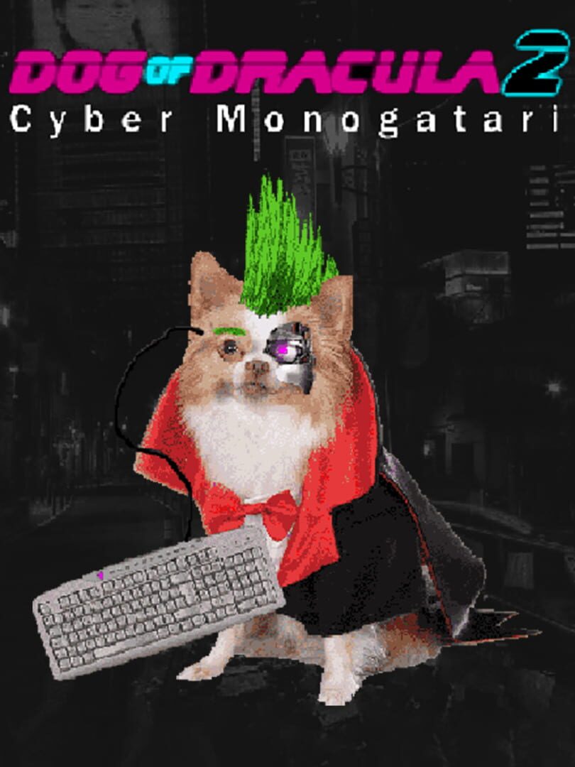 Dog of Dracula 2: Cyber Monogatari (2013)