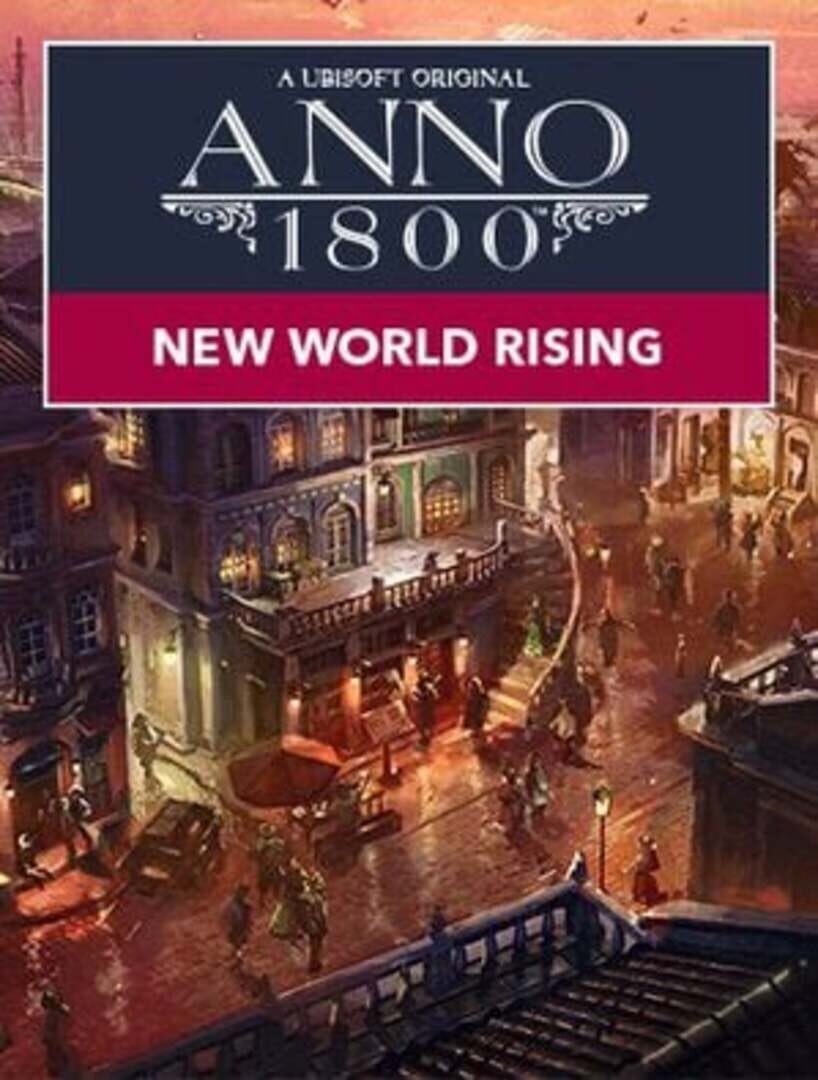 Anno 1800: New World Rising (2022)