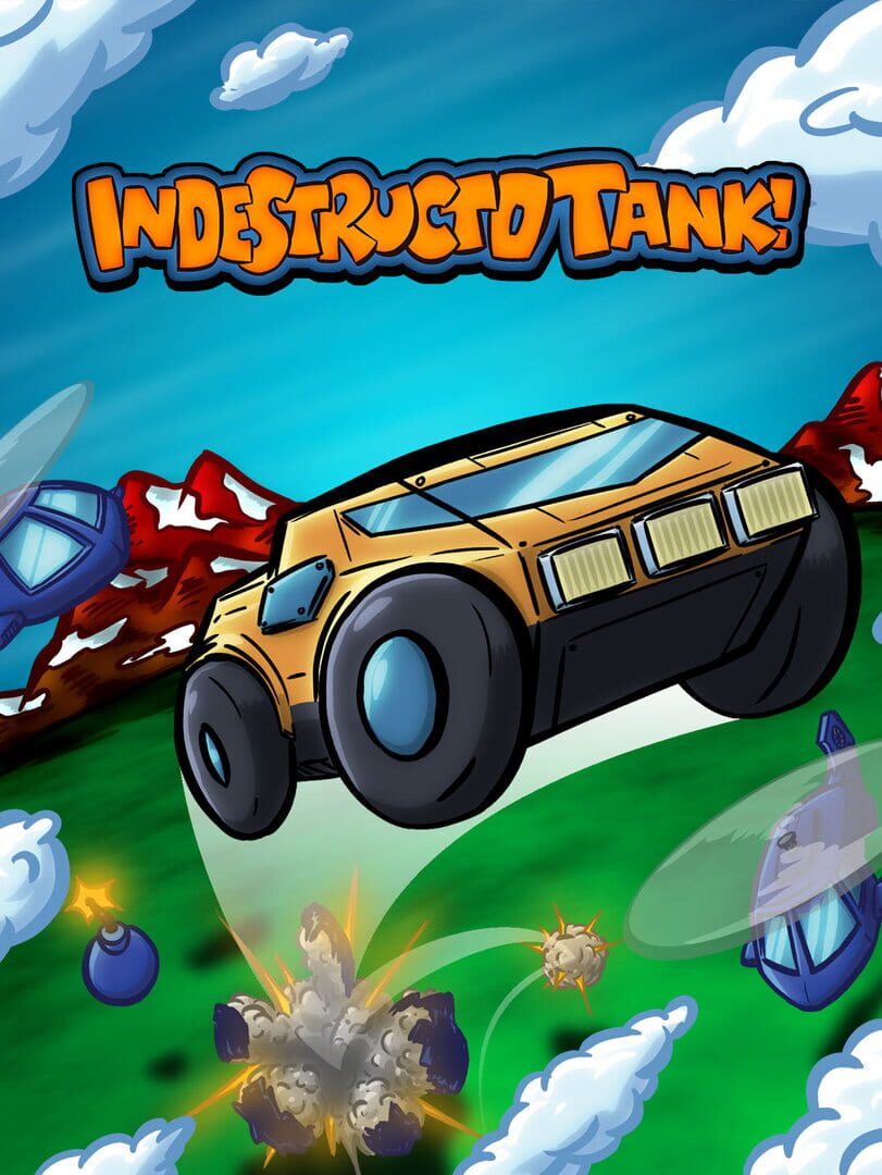 IndestructoTank!