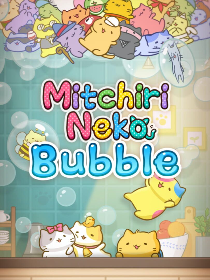 MitchiriNeko Bubble (2018)