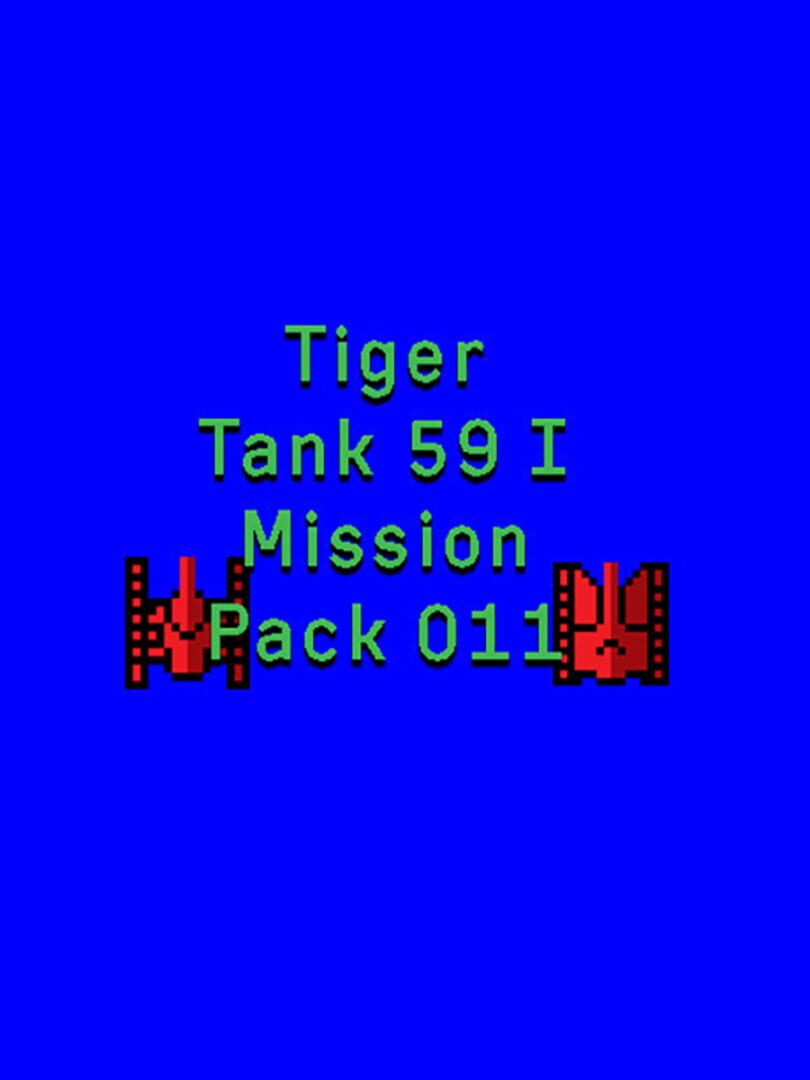 Tiger Tank 59 I: Mission Pack 011 (2021)