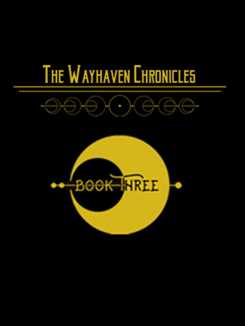 The Wayhaven Chronicles