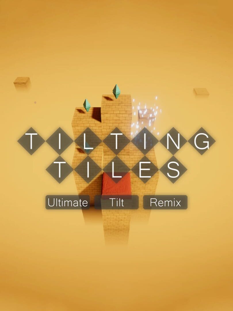 Tilting Tiles: Ultimate Tilt Remix (2022)