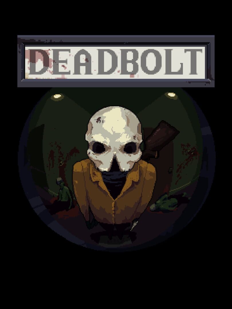 Deadbolt (2016)