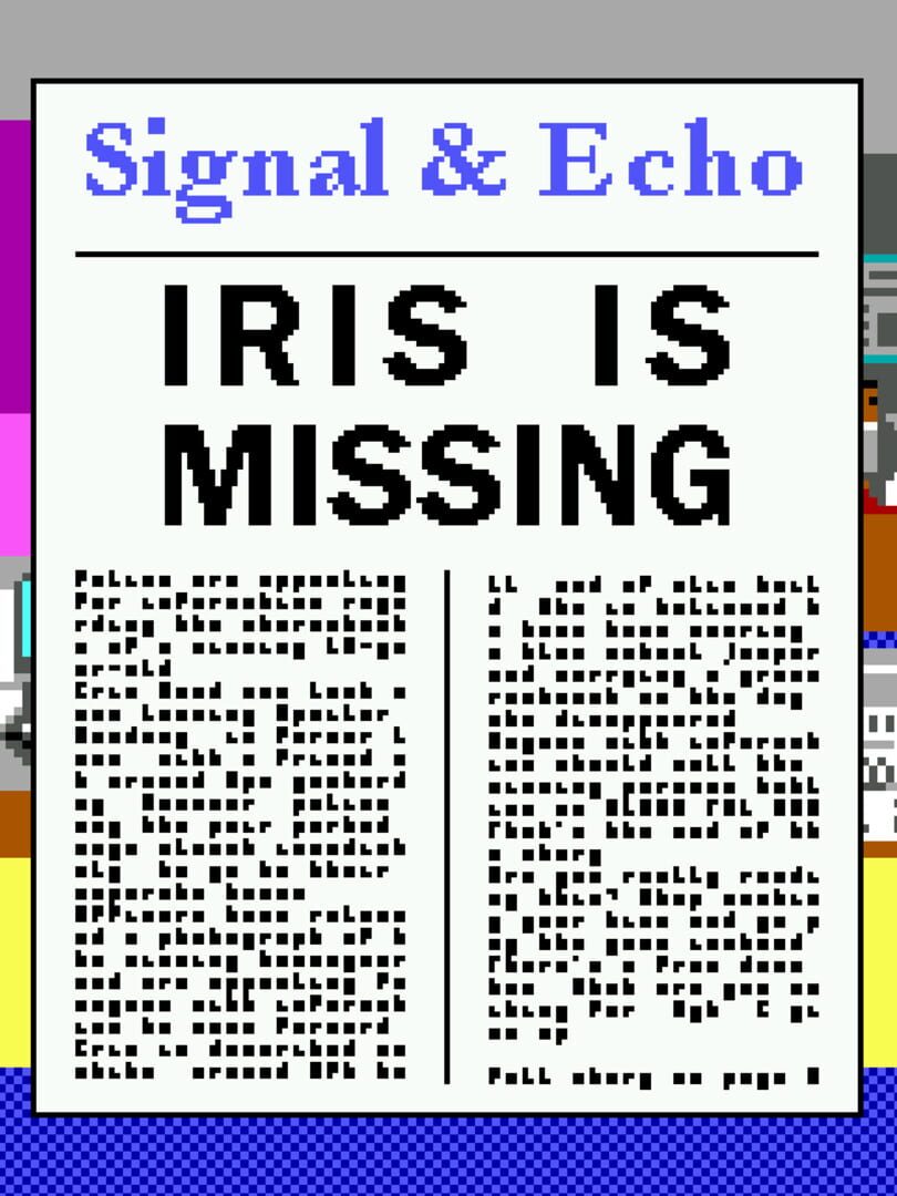 Signal & Echo: Iris is Missing