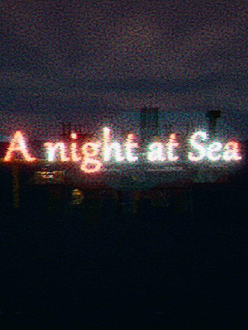 A Night at Sea (2020)