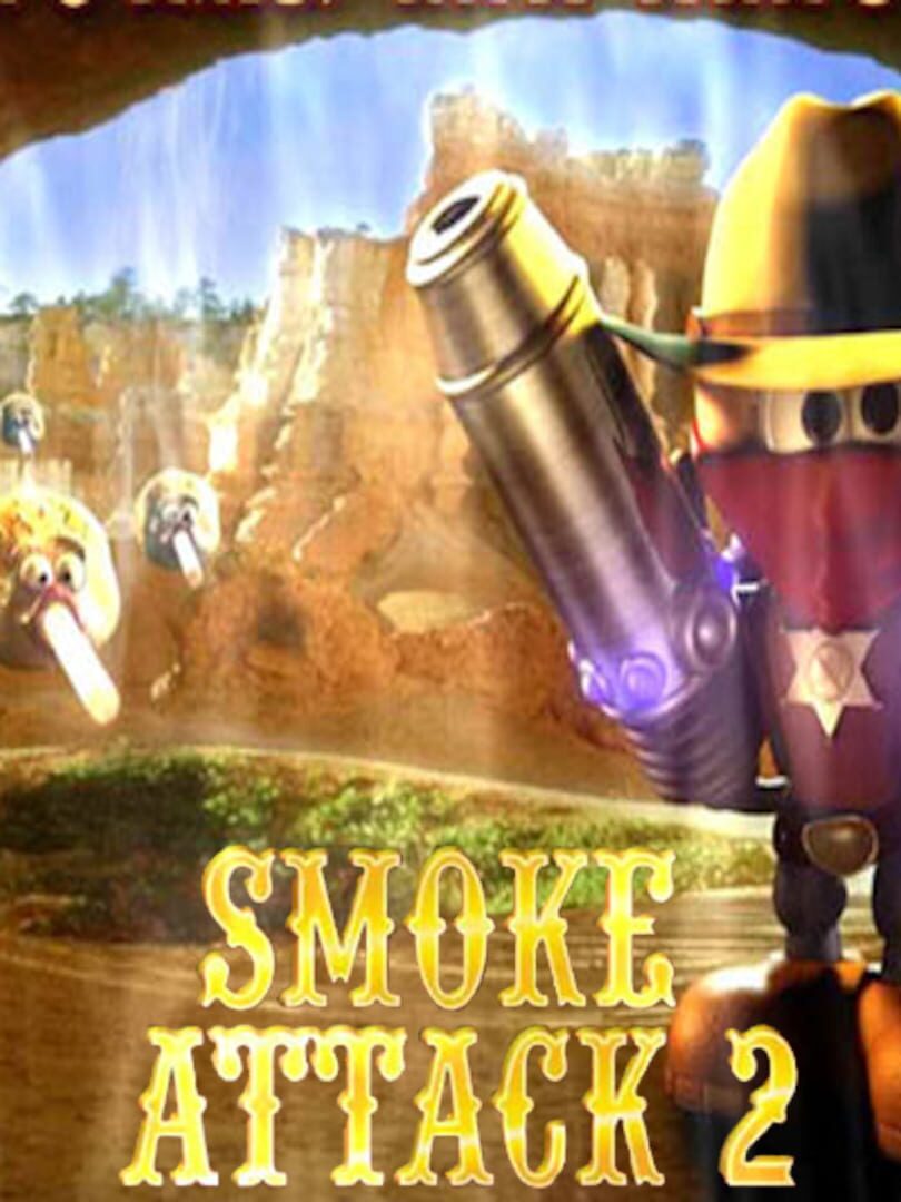 Smoke Attack 2 (2004)