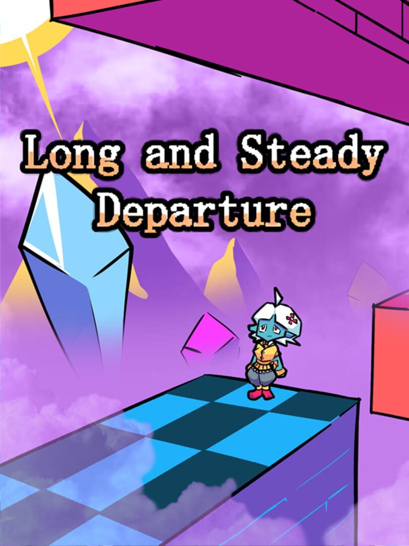 Long and Steady Departure (2022)