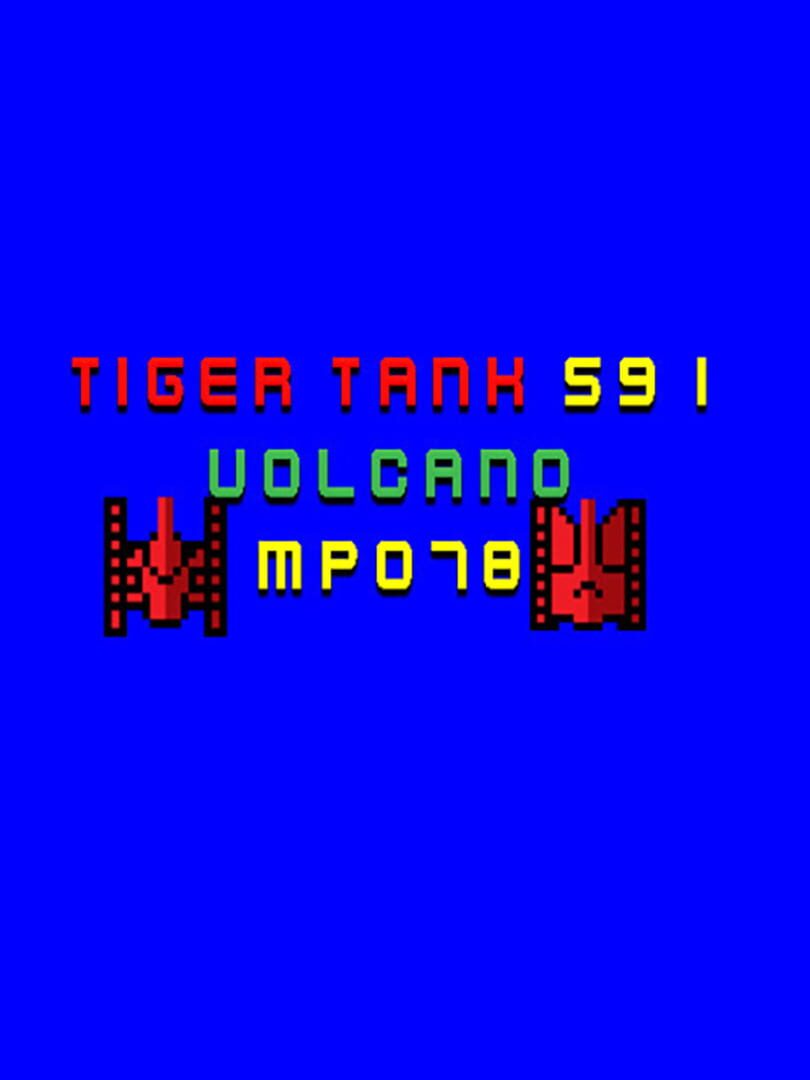 Tiger Tank 59 I: Volcano MP078 (2021)