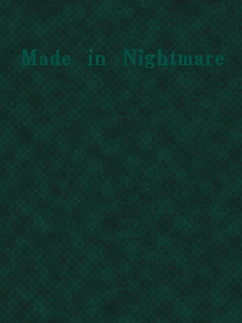 Made in Nightmare (2014)