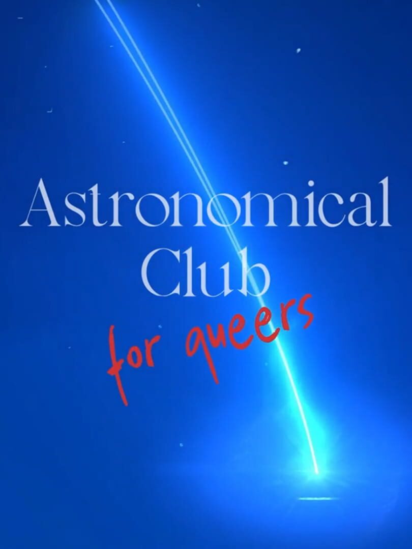 Astronomical Club for Queers (2022)