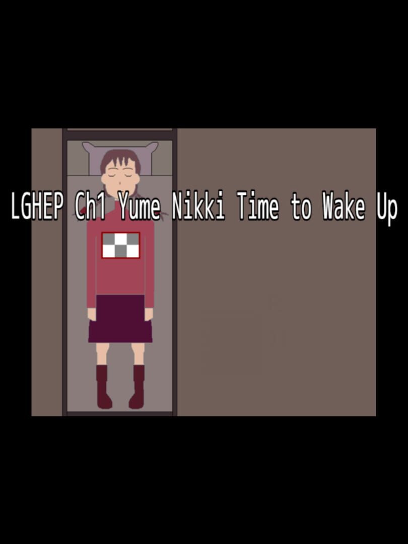 Let's Get Happy Ending Project Chapter 1 Yume Nikki Time to Wake Up (2021)