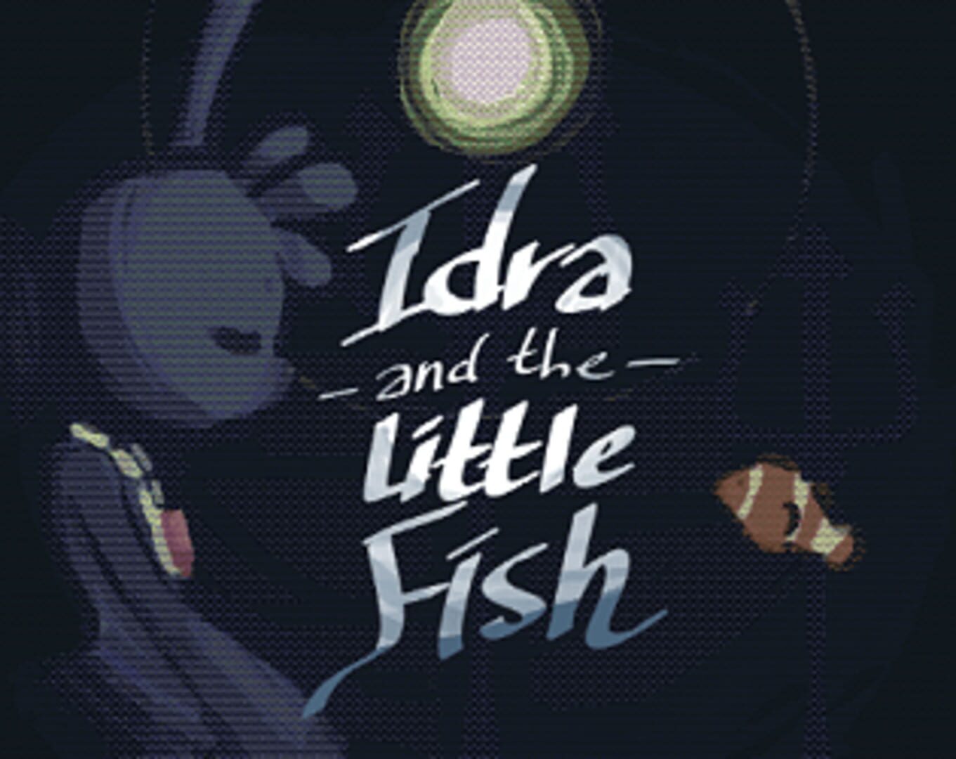 Idra and the Little Fish