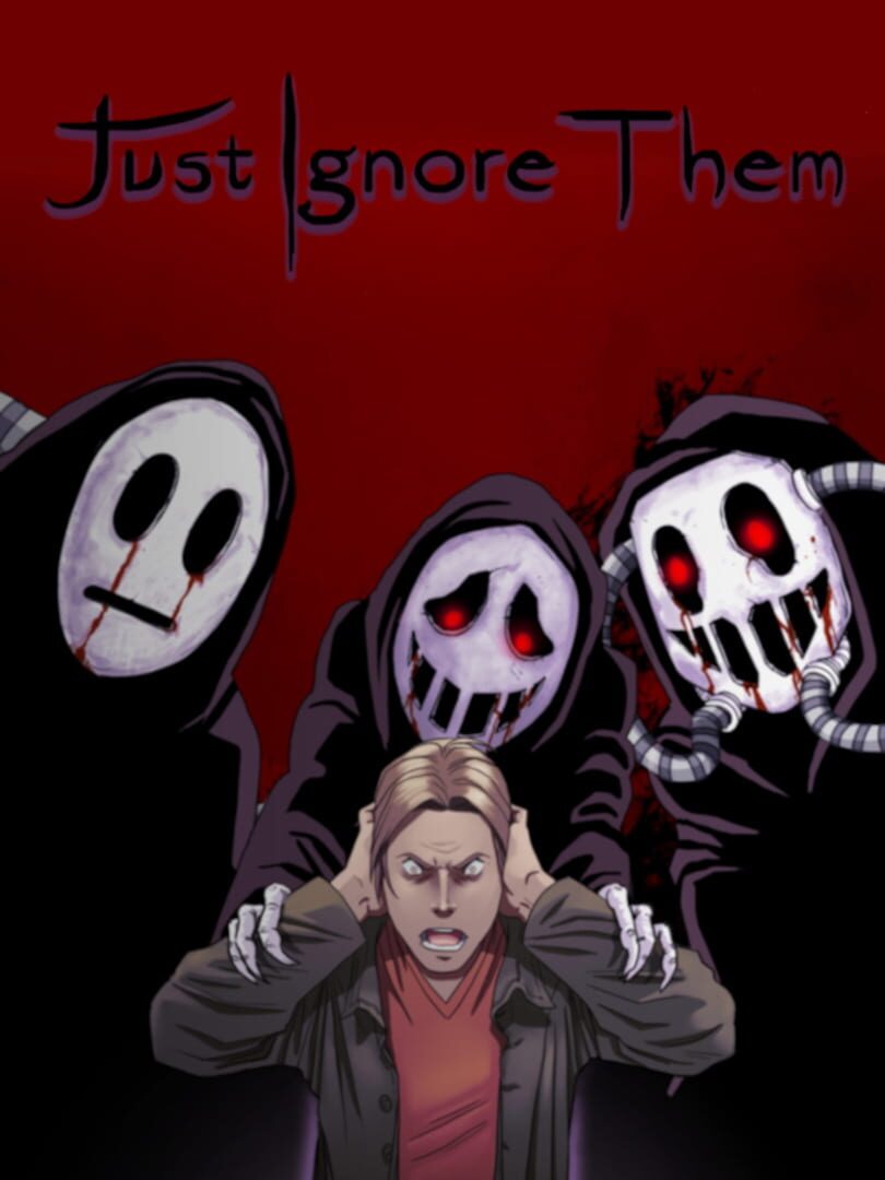 Just Ignore Them (2017)