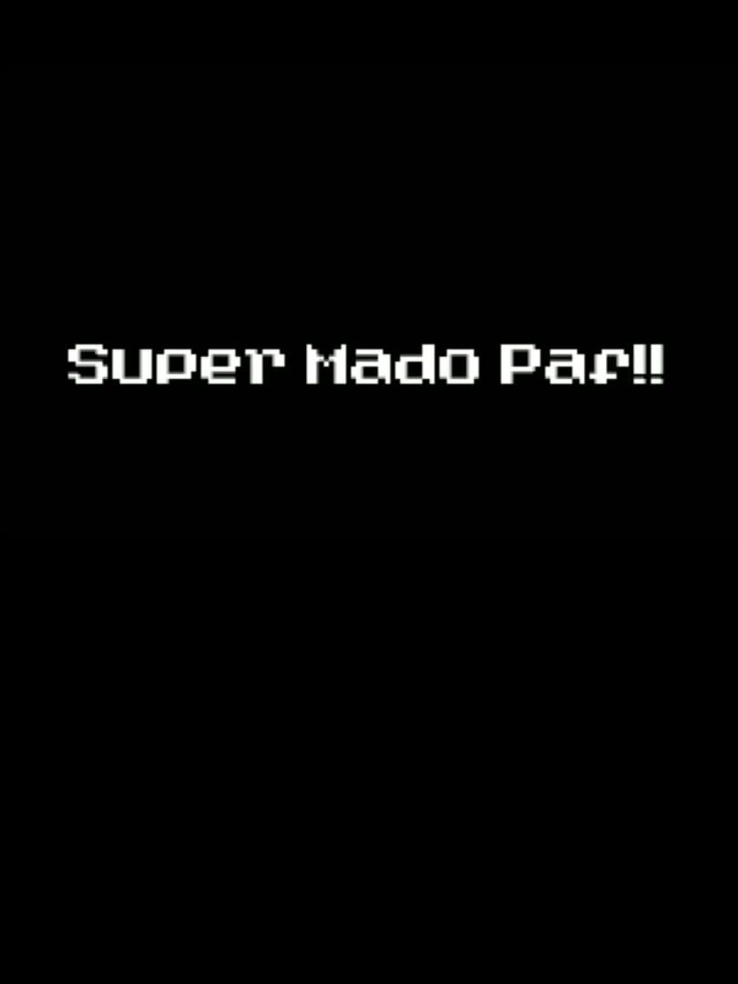 Super Mado Paf!! (2020)