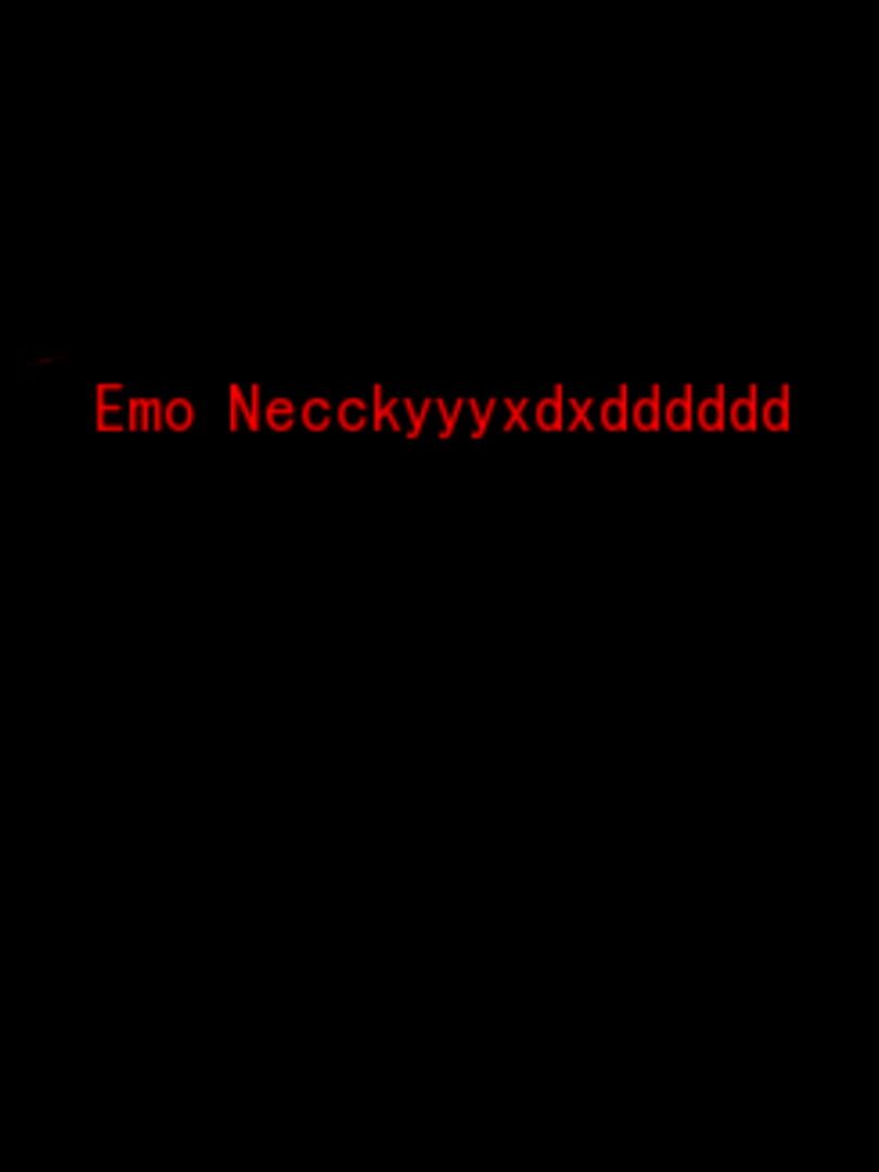 Emo Neccky (2014)