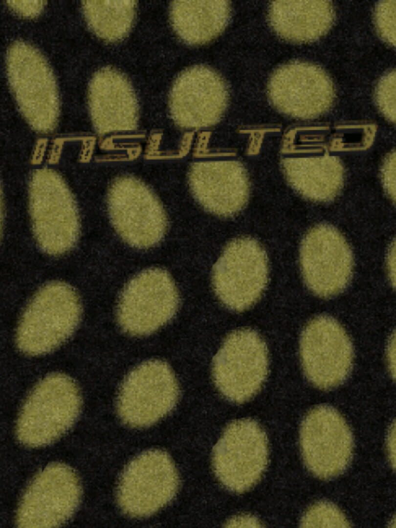 Insulted (2021)