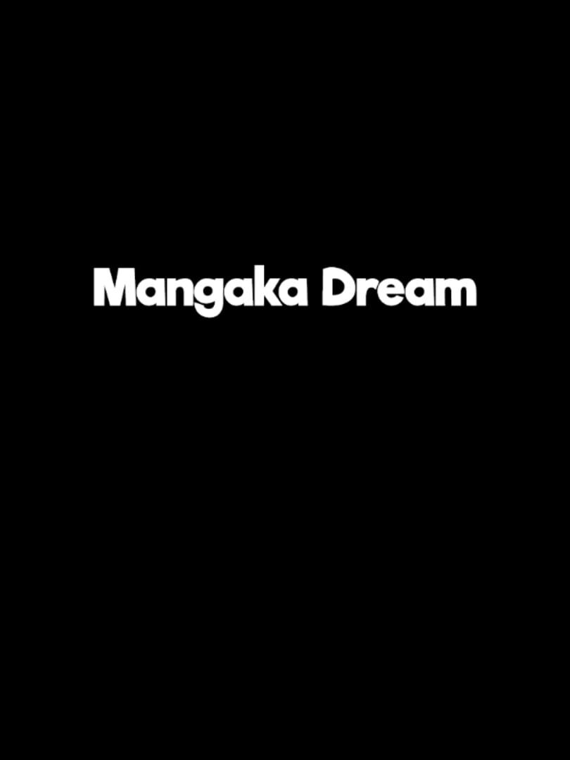 Mangaka Dream (2021)