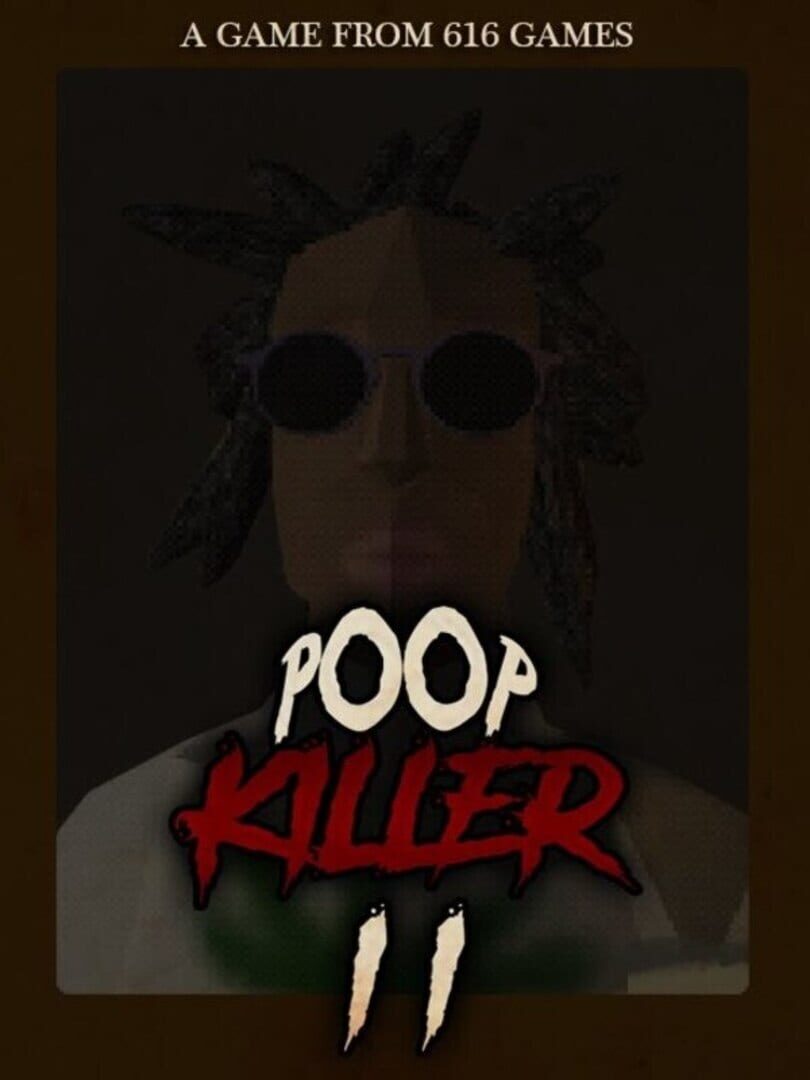 Poop Killer II (2022)