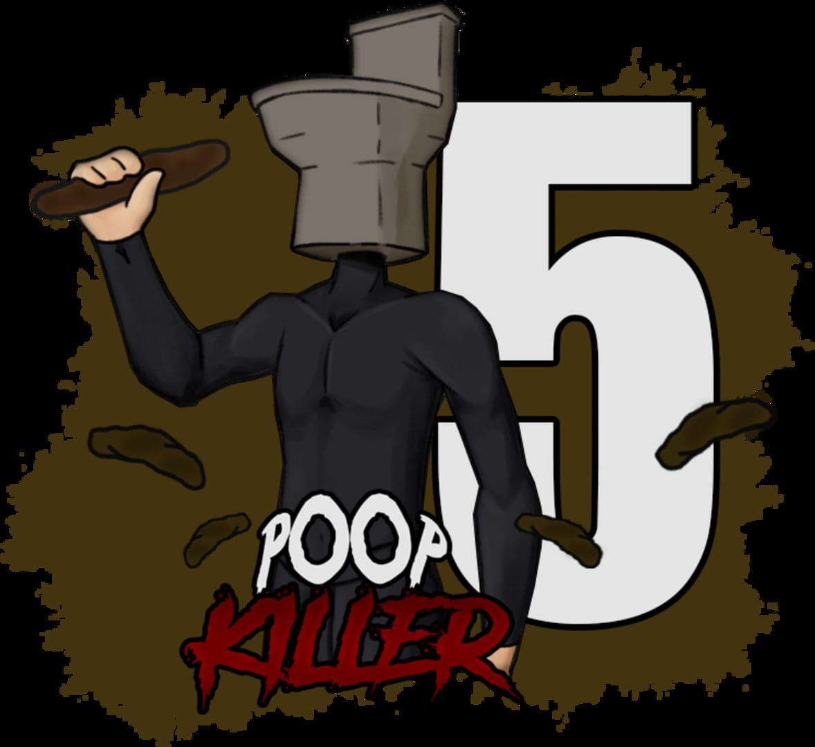 Poop Killer 5 (2022)