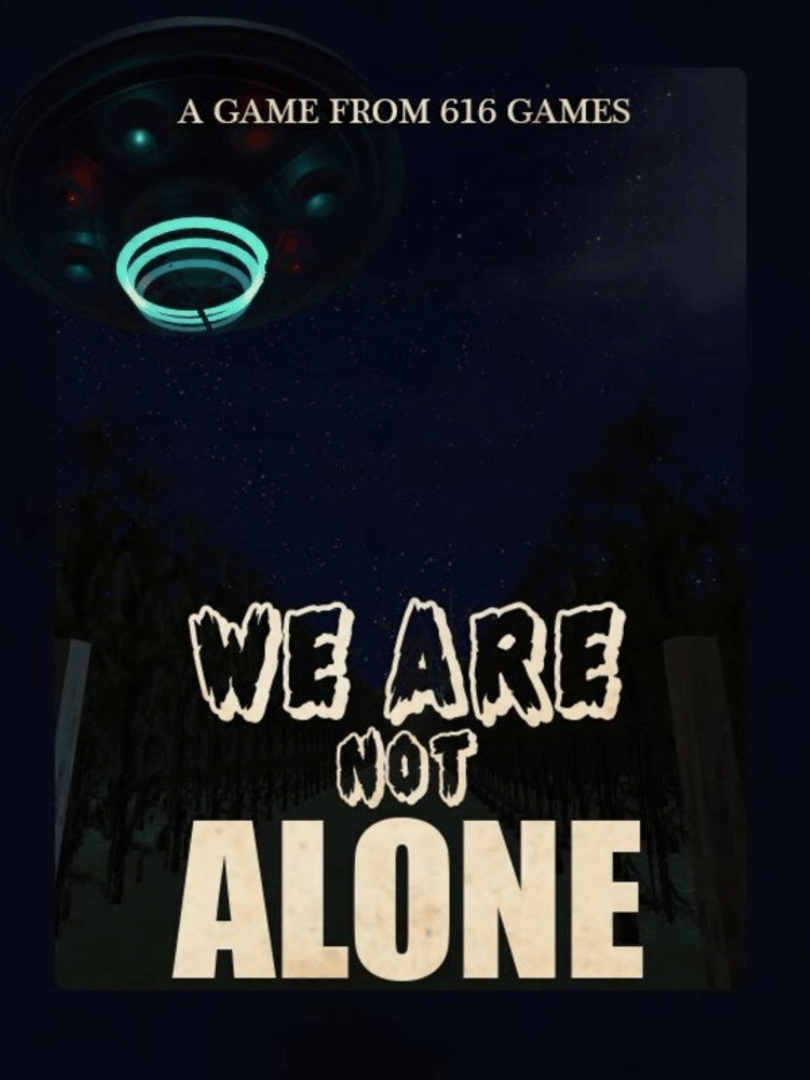 We Are Not Alone Cover
